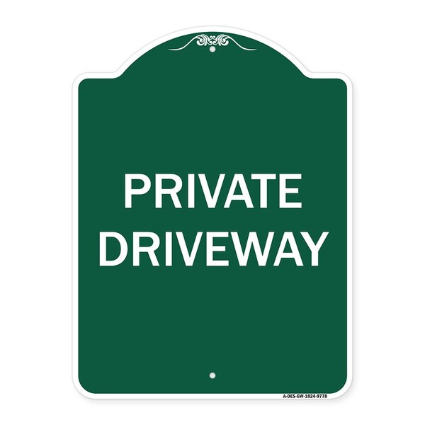 Designer Series Private Driveway, Green & White Heavy-Gauge Aluminum Sign, 24" x 18", GW-1824-9778